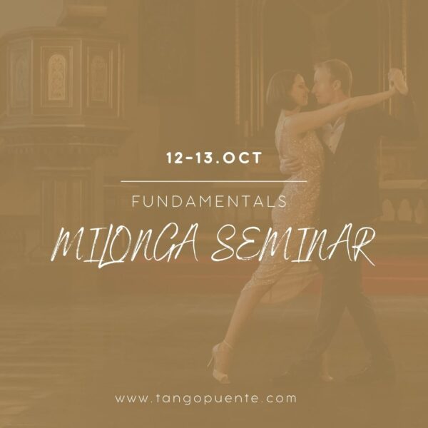 Milonga Seminar at TangoPuente